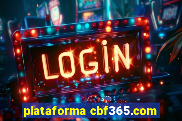 plataforma cbf365.com